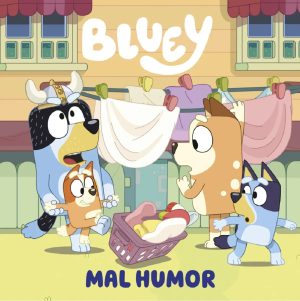 Bluey: Mal Humor