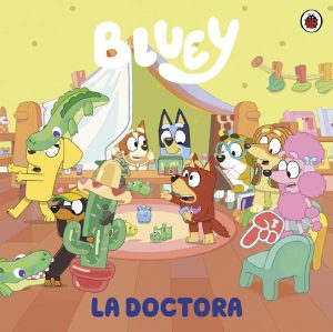 Bluey: La Doctora