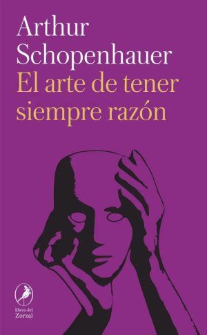 El arte de tener siempre razón