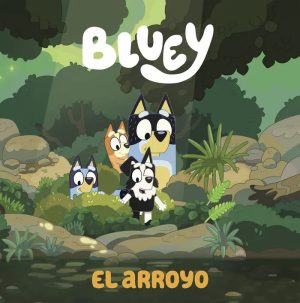 Bluey: El arroyo
