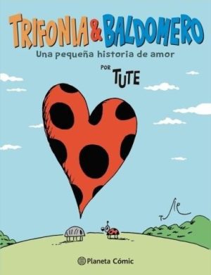 Trifonía & Baldomero Una pequeña historia de amor