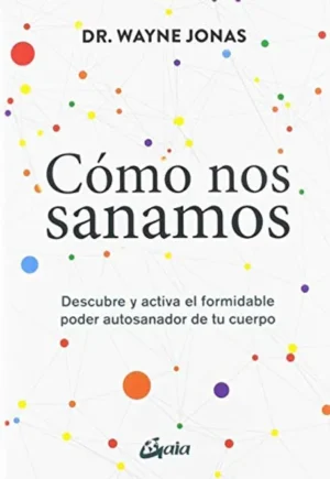 Cómo nos sanamos