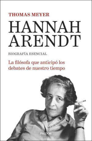 Hannah Arendt: Biografía esencial