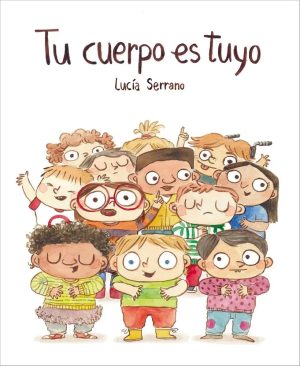Tu cuerpo es tuyo (Cartoné)