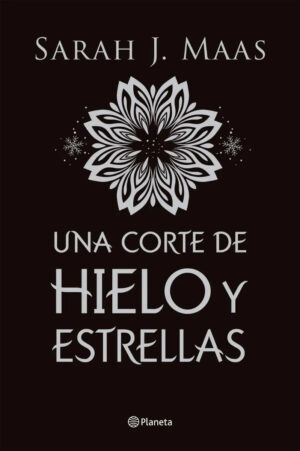 Una corte de hielo y estrellas. Acotar 04. Tapa Dura