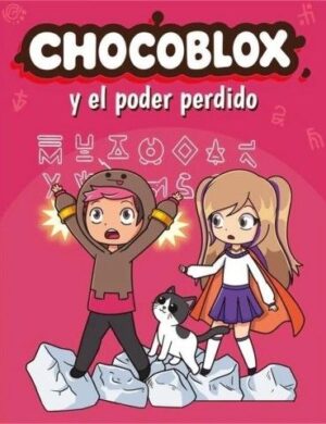 Chocoblox y el poder perdido