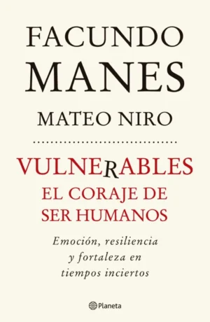 Vulnerables. El coraje de ser humanos