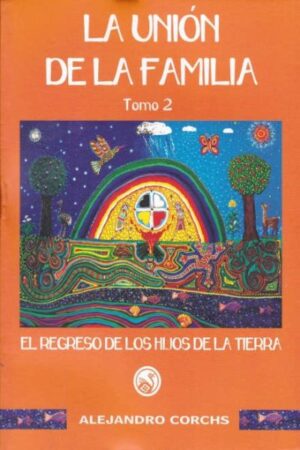 La unión de la familia Tomo 2