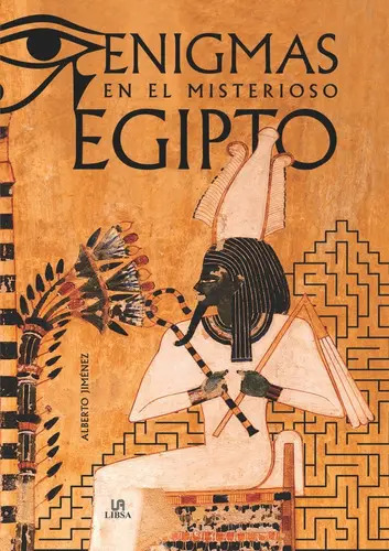 Enigmas en el misterioso Egipto