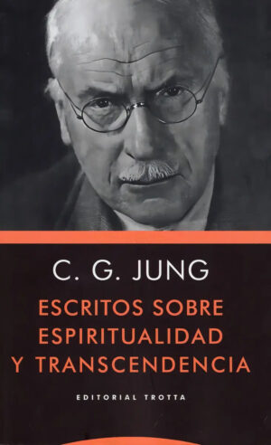 Escritos Sobre Espiritualidad Y Transcendencia