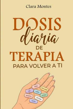 Dosis diaria de terapia para volver a ti