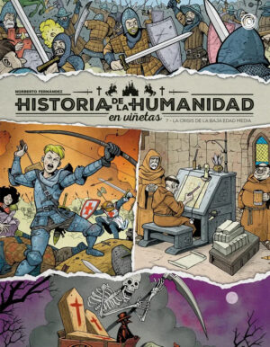 Historia de la humanidad en viñetas Vol 7 La crisis de la baja edad media