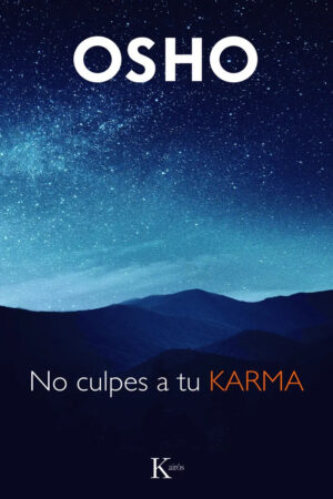 No culpes a tu karma
