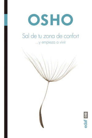 Sal de tu zona de confort...y empieza a vivir