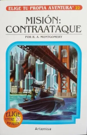 Elige tu propia aventura Nº22. Misión: Contraataque