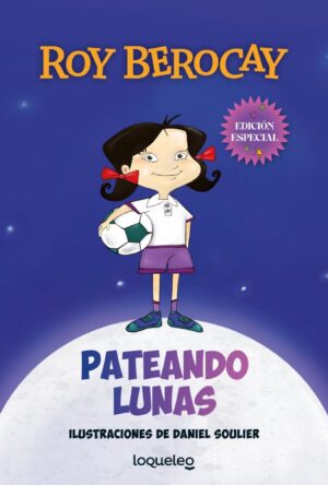 Pateando Lunas Ed. especial