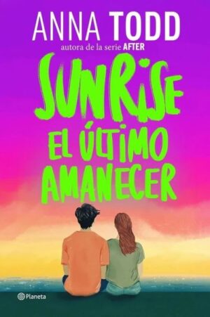 Sunrise: El último amanecer