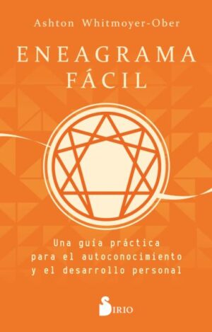 Enegrama fácil: Una guía práctica para el autoconocimiento y el desarrollo personal