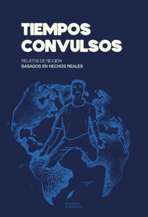 Tiempos Convulsos