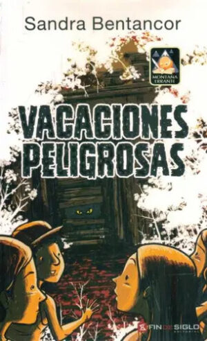 Vacaciones peligrosas
