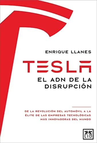 Tesla. El ADN de la disrupción