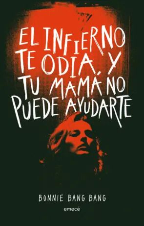 El infierno te odia, y tu mamá no puede ayudarte