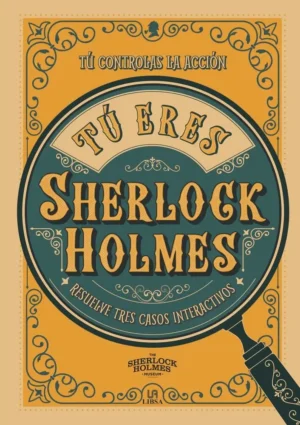 Tú eres Sherlock Holmes