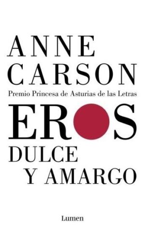 Eros dulce y amargo